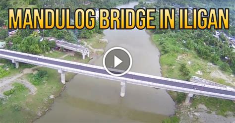 Iligan Mandulog bridge finally opens today .
